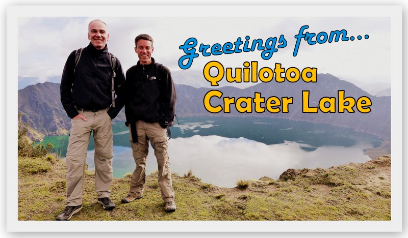 Paul and Peter above Quilotoa Crater Lake